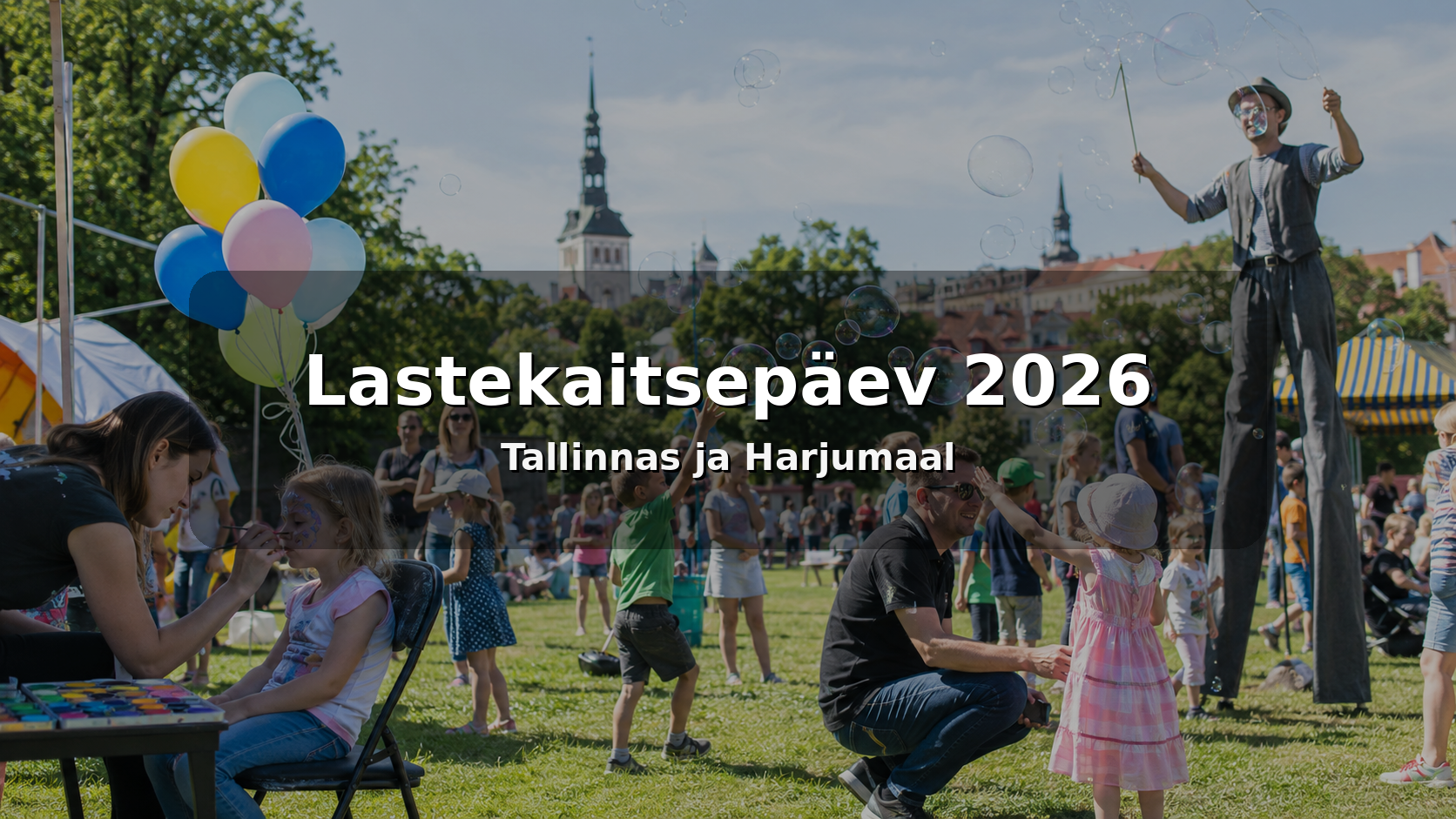 Lastekaitsepäev 2026 Tallinnas ja Harjumaal: kuhu minna 1. juunil lastega